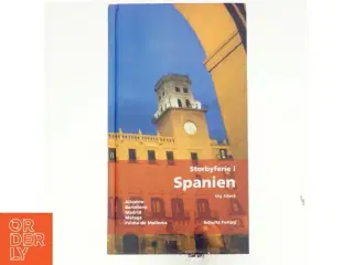 Storbyferie i Spanien