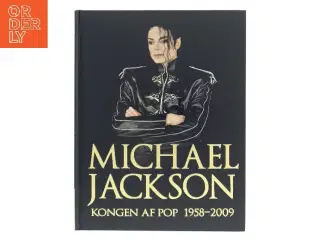 Michael Jackson - kongen af pop 1958-2009 af Chris Roberts (Bog)