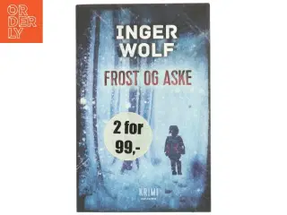 Frost og aske af Inger Wolf (Bog)