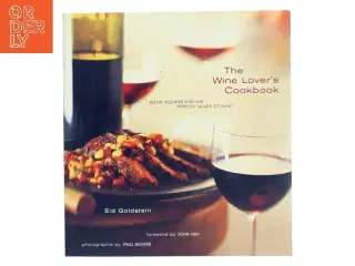 The Wine Lover's Cookbook af Sid Goldstein (Bog)