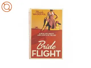 Bride flight af Marieke Van Der Pol (bog)