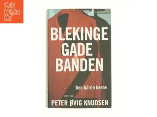 Blekinge gade banden af Peter Øvig Knudsen (bog)