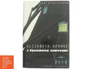 Kriminalroman 'I fjendens nærvær' af Elizabeth George fra Lindhardt og Ringhof