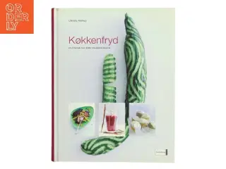 Køkkenfryd : en almanak over årets smukkeste råvarer af Christa Alstrup (Bog)