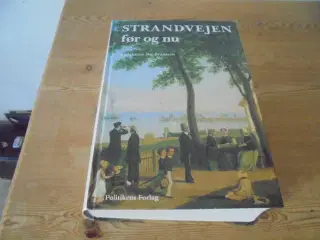 Strandvejen før og nu, bind 1 & 2