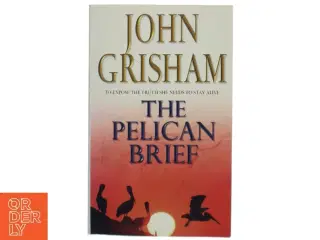 Pelican Brief af John Grisham (Bog)