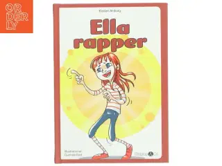 Ella rapper af Kirsten Ahlburg (Bog)