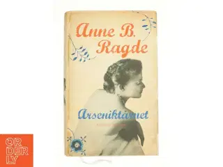 Arseniktårnet af Anne B. Ragde (Bog)