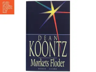 Mørkets floder af Dean R. Koontz (Bog) fra Cicero
