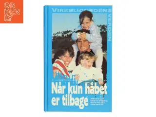 Når kun håbet er tilbage (Bog)