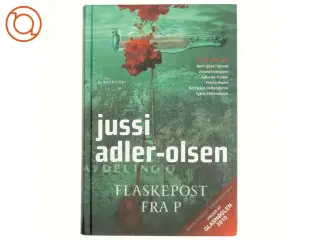Flaskepost fra P af Jussi Adler-Olsen (Bog)