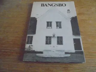 BANGSBO – se fotos og beskrivelse  