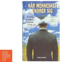 Når mennesket undrer sig