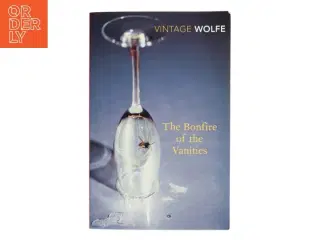 The Bonfire of the Vanities af Tom Wolfe (Bog)