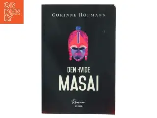 Den hvide masai af Corinne Hofmann (Bog)