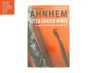 Atten garder minus af Stefan Ahnhem fra Bog