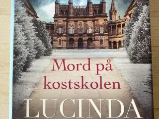 Mord på kostskolen, Lucinda Riley