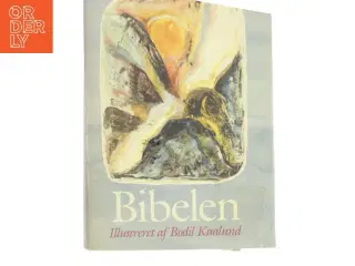 Bibelen af Bodil Kaalund (Bog)