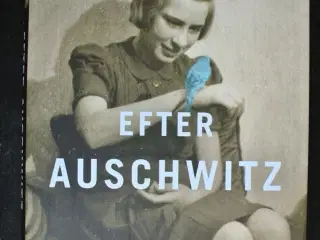 efter auschwitz, af eva schloss, emne: historie og
