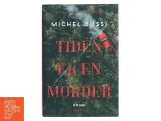 Tiden er en morder af Michel Bussi (Bog)