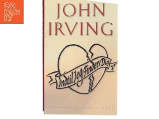 Indtil jeg finder dig af John Irving (Bog)