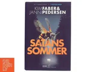 Satans sommer : krimi af Kim Faber (Bog)