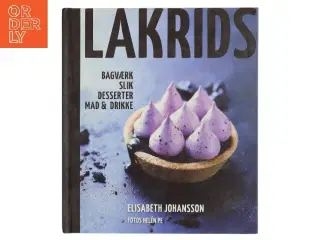 Lakrids af Elisabeth Johansson (Bog)