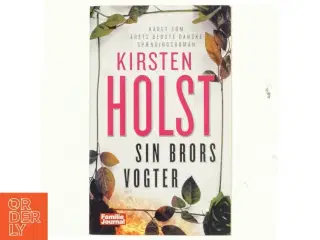 Sin Brors Vogter af Kirsten Holst (Bog)