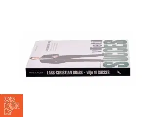 Vilje til succes af Lars-Christian Brask (Bog)
