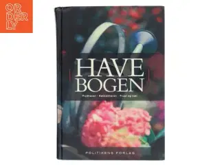Havebogen : prydhaven, køkkenhaven, frugt og bær af John Norrie (Bog)