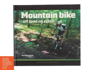 Mountain bike - off road og cykler af Per Henrik Brask (Bog)