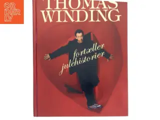 Thomas Winding fortæller julehistorier af Thomas Winding (Bog)