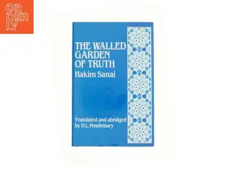 The Walled Garden of Truth af Hakim Sanai (Bog)