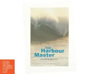 The Harbour Master af Jan Lockert