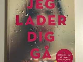Clare Mackintosh, Jeg lader dig gå 