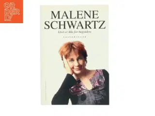 Livet er ikke for begyndere : ikke engang for let øvede : erindringer af Malene Schwartz (Bog)