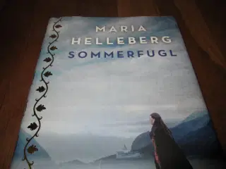 Maria Helleberg. SOMMERFUGL.