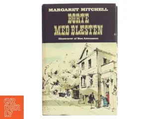 Borte med Blæsten af Margaret Mitchell (Bog)