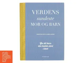 Verdens sundeste mor og barn af Christian Bitz (Bog)