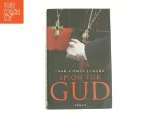 Spion for Gud af Juan G&#243;mez-Jurado (Bog)