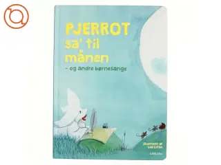 Pjerrot sa' til månen - og andre børnesange (Bog)