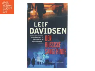 Den russiske sangerinde af Leif Davidsen (Bog)