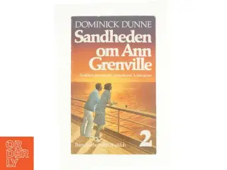 Sandheden om Ann Grenville 2 af Dominick Dunne (Bog)