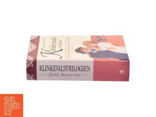 Klinkevalstrilogien : Klinkevals, Juliane Jensen, Oven vande af Jane Aamund (Bog)