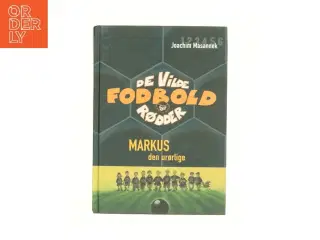 Markus, den urørlige af Joachim Masannek (Bog)