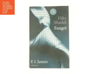Fifty shades. Bind 1 af E. L. James (Bog)