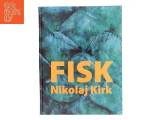Fisk af Nikolaj Kirk (Bog)