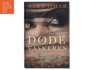 Dødevaskeren : roman af Sara Omar (Bog)