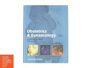 Obstetrics and Gynaecology by Tim, Impey, Lawrence Child af Lawrence Impey (Bog)