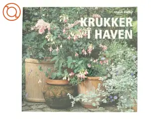 Krukker i haven af Claus Dalby (Bog)